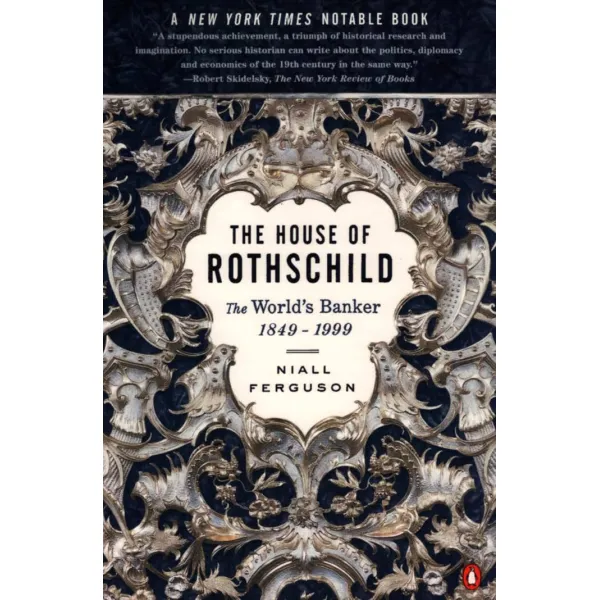 The House of Rothschild: Volume 2. Niall Ferguson