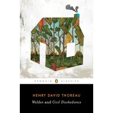 Walden and Civil Disobedience