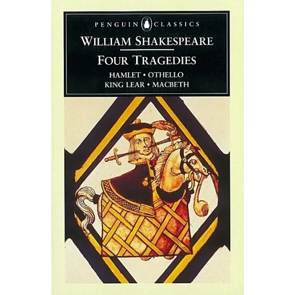 Four Tragedies. William Shakespeare