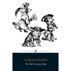 The Old Curiosity Shop. Charles Dickens