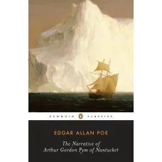 The Narrative of Arthur Gordon Pym of Nantucket