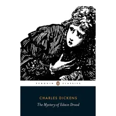 The Mystery of Edwin Drood. Charles Dickens
