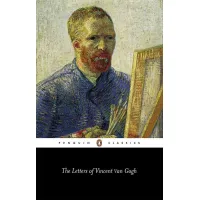 The Letters of Vincent van Gogh