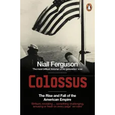 Colossus. Niall Ferguson