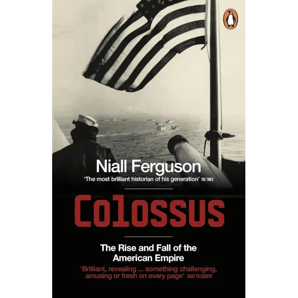 Colossus. Niall Ferguson