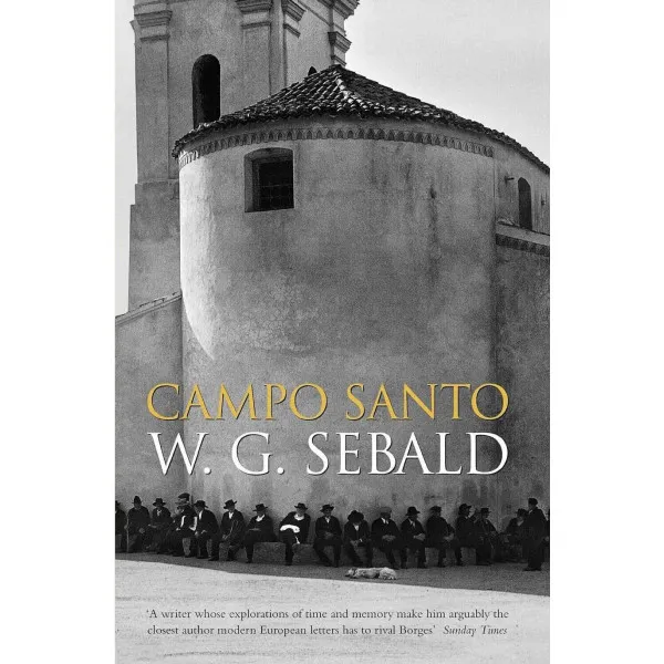 Campo Santo. W. G. Sebald