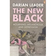 The New Black. Darian Leader