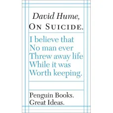 On Suicide. David Hume