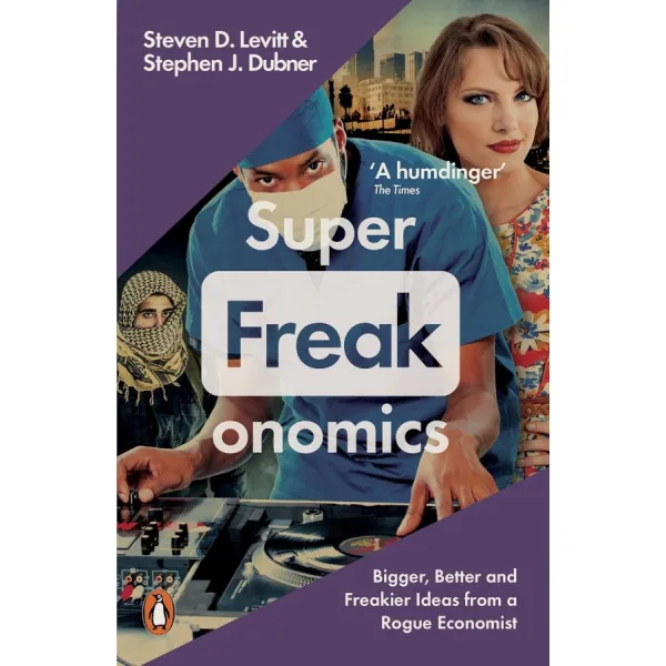 Superfreakonomics. Steven D. Levitt