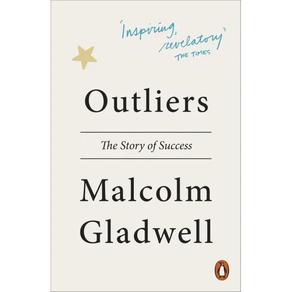 Outliers. The Story of Success