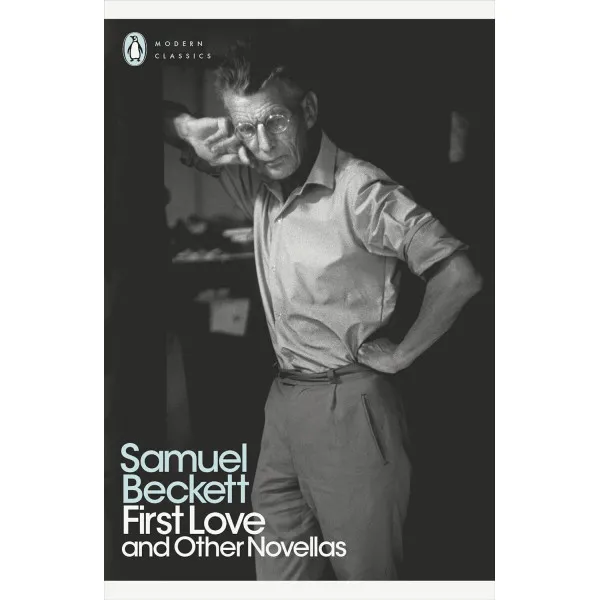 First Love and Other Novellas. Samuel Beckett 