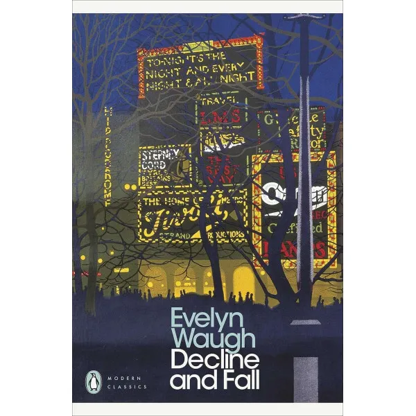 Decline and Fall. Evelyn Waugh