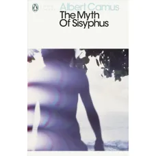 The Myth of Sisyphus. Albert Camus