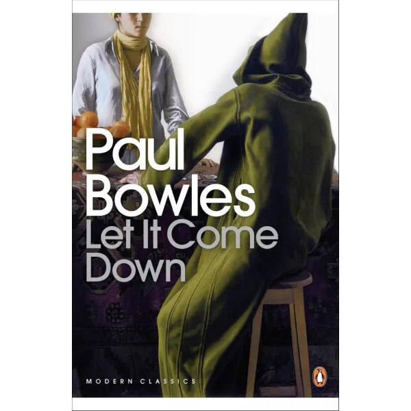 Let It Come Down. Paul Bowles