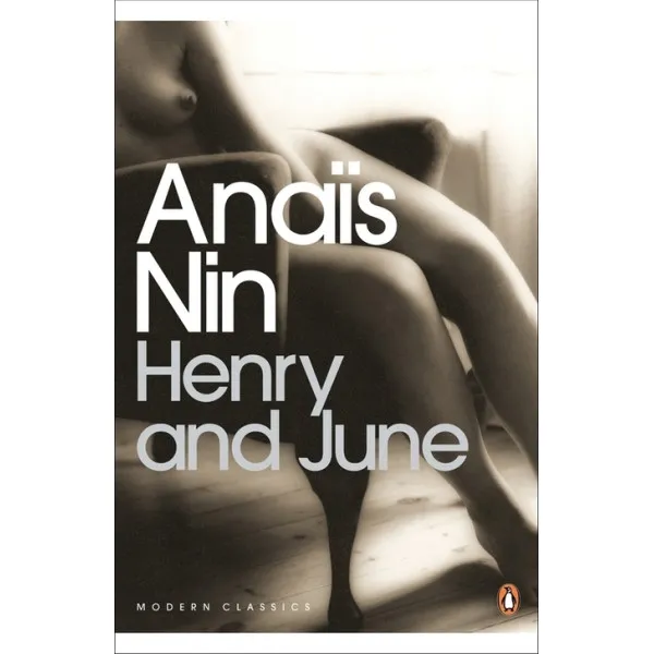 Henry and June. Anais Nin