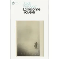 Lonesome Traveler. Jack Kerouac