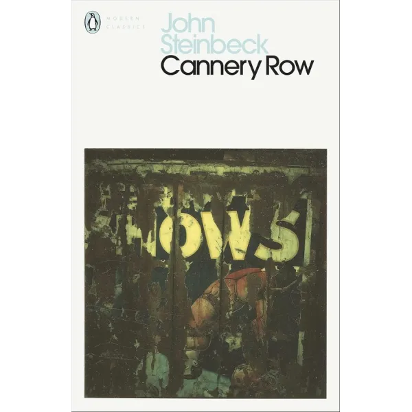 Cannery Row. John Steinbeck