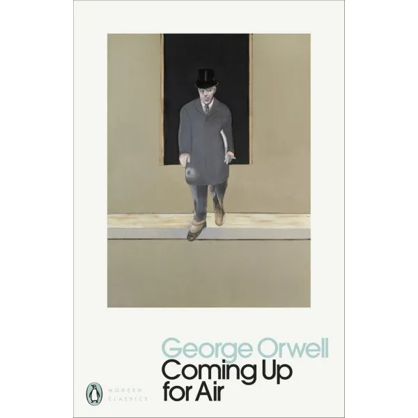 Coming Up for Air. George Orwell