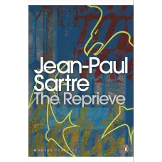 The Reprieve. Jean-Paul Sartre