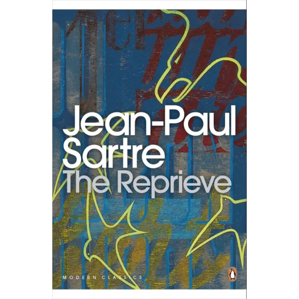 The Reprieve. Jean-Paul Sartre