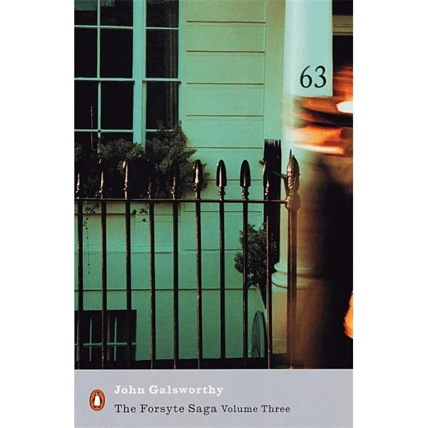 The Forsyte Saga 3. John Galsworthy