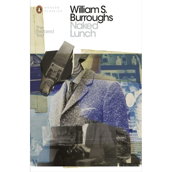 Naked Lunch. William S. Burroughs