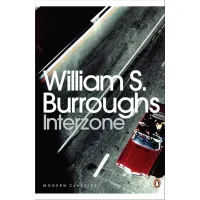 Interzone. William S. Burroughs