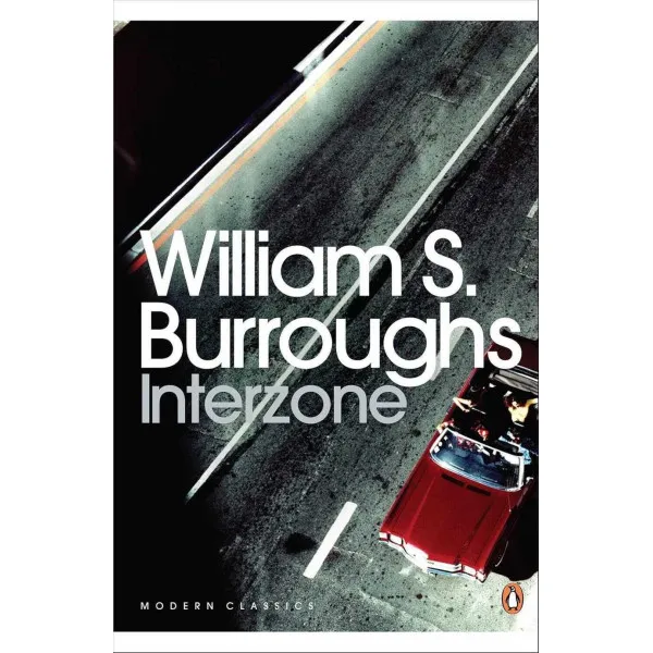 Interzone. William S. Burroughs