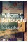 My Education. William S. Burroughs