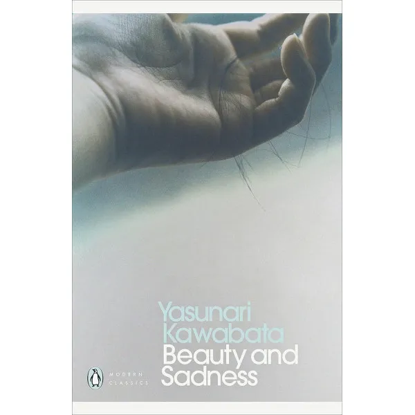 Beauty and Sadness. Yasunari Kawabata