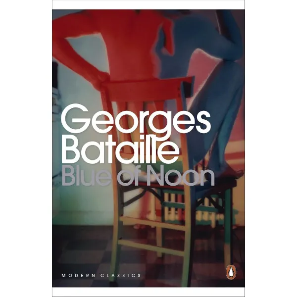 Blue of Noon. Georges Bataille
