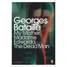 My Mother Madame Edwarda