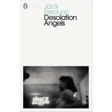 Desolation Angels. Jack Kerouac