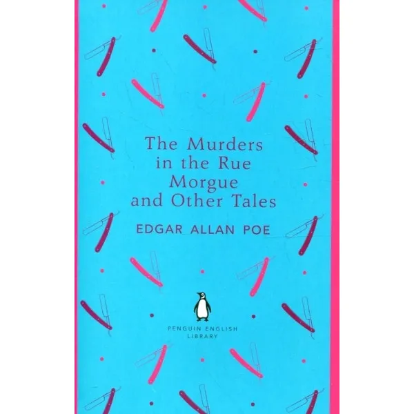 The Murders in the Rue Morgue and Other Tales