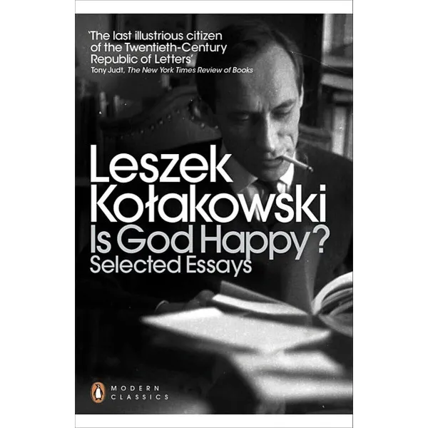 Is God Happy? Leszek Kolakowski
