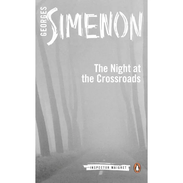 The Night at the Crossroads. Georges Simenon