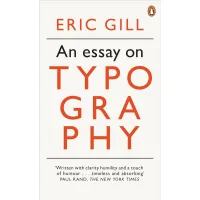 An Essay on Typography. Eric Gill