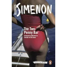 The Two-Penny Bar. Georges Simenon
