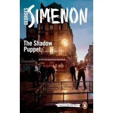 The Shadow Puppet. Georges Simenon