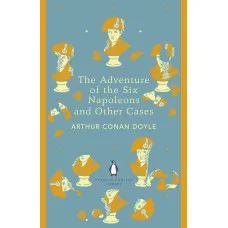 The Adventure of the Six Napoleons and Other Cases