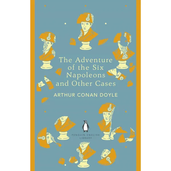 The Adventure of the Six Napoleons and Other Cases