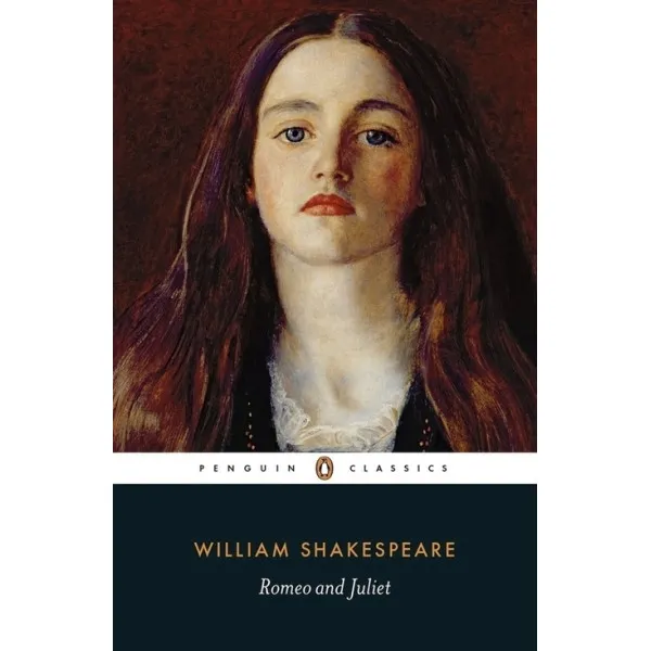 Romeo and Juliet. William Shakespeare