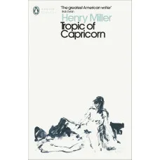 Tropic of Capricorn. Henry Miller