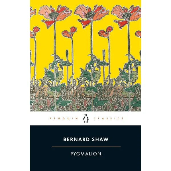 Pygmalion. A Romance in Five Acts