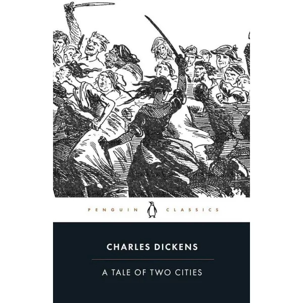 A Tale of Two Cities. Charles Dickens