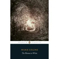The Woman in White. Wilkie Collins