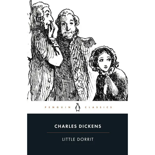 Little Dorrit. Charles Dickens