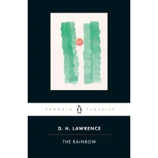 The Rainbow. D. H. Lawrence