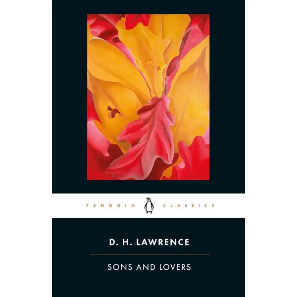 Sons and Lovers. D. H. Lawrence