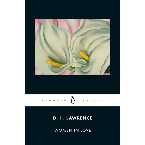 Women in Love. D. H. Lawrence